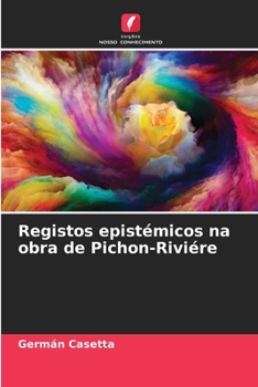 Paperback Registos epistémicos na obra de Pichon-Riviére [Portuguese] Book
