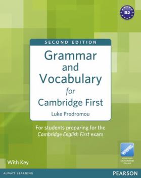 Paperback Grammar and Vocabulary For Cambridge First: For students preparing for the Cambridge English First Book