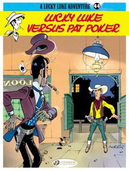 Lucky Luke contre Pat Poker (Lucky Luke versus Pat Poker) - Book #1 of the Colecção Lucky Luke série II