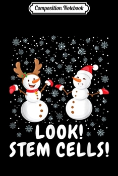 Paperback Composition Notebook: Funny Stem Cell Snowman Christmas Science Gift Journal/Notebook Blank Lined Ruled 6x9 100 Pages Book