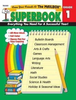 Paperback The Mailbox Superbook, Grade 1: Your Complete Resource for an Entire Year of First-Grade Success Book