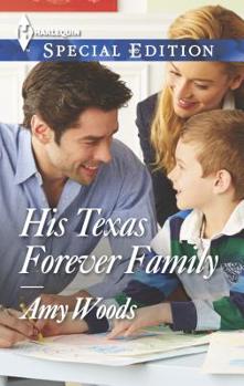 His Texas Forever Family - Book #1 of the Peach Leaf, Texas