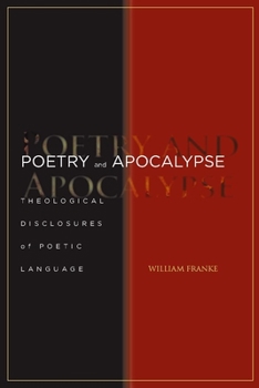 Hardcover Poetry and Apocalypse: Theological Disclosures of Poetic Language Book