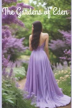 Paperback The Gardens of Eden Book