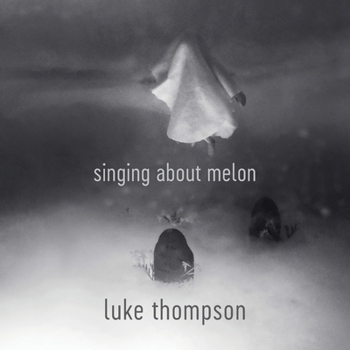Paperback Singing About Melon Book