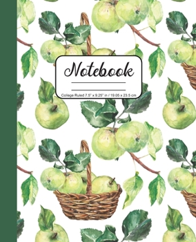 Notebook College Ruled 7.5” x 9.25” in / 19.05 x 23.5 cm: Composition Book, Winter Watercolor Green Apples In Wicker Basket, C765