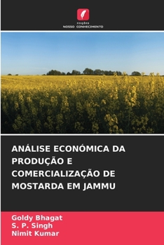 Paperback Análise Económica Da Produção E Comercialização de Mostarda Em Jammu [Portuguese] Book