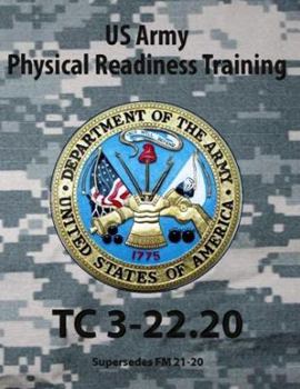 Paperback Army Physical Readiness Training, Tc 3-22.20 Book