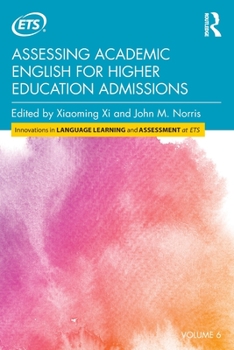 Paperback Assessing Academic English for Higher Education Admissions Book