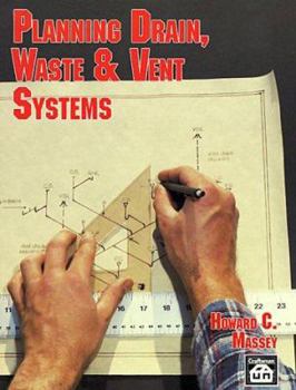 Paperback Planning Drain, Waste and Vent Systems Book