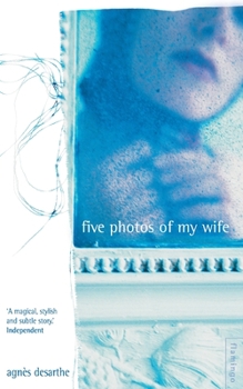 Paperback Five Photos of My Wife Book