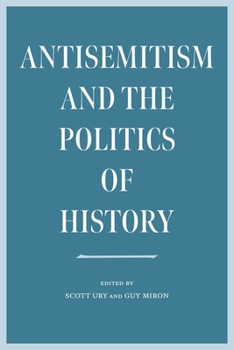 Paperback Antisemitism and the Politics of History Book