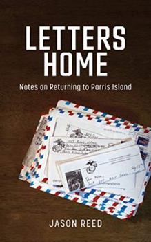 Paperback Letters Home: Notes on returning to Parris Island Book