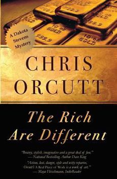 The Rich Are Different - Book #2 of the Dakota Stevens