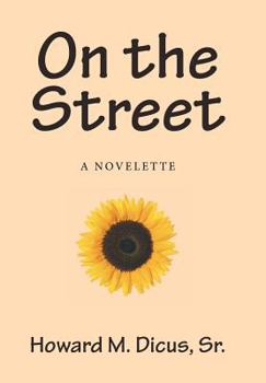 Hardcover On the Street: A Novelette Book