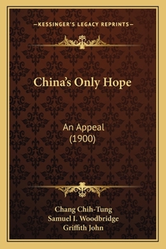 Paperback China's Only Hope: An Appeal (1900) Book