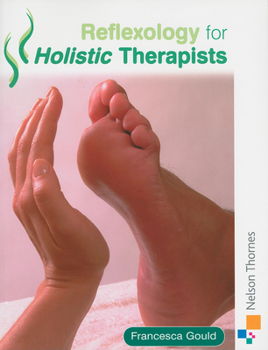 Paperback Reflexology for Holistic Therapists Book