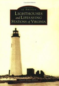 Paperback Lighthouses and Lifesaving Stations of Virginia Book
