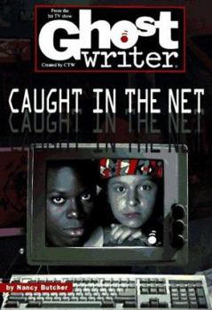 Paperback Caught in the Net (Ghostwriter #45) Book