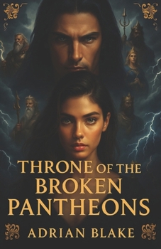 Paperback Throne of the Broken Pantheons Book