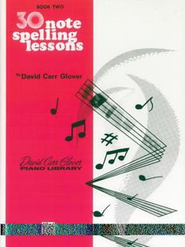 Paperback 30 Notespelling Lessons: Level 2 (David Carr Glover Piano Library) Book