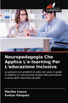 Paperback Neuropedagogia Che Applica L'e-learning Per L'educazione Inclusiva [Italian] Book