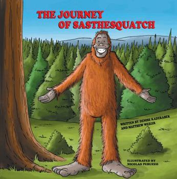Paperback The Journey of Sasthesquatch Book