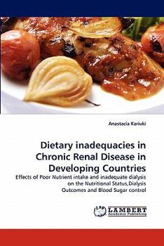 Paperback Dietary Inadequacies in Chronic Renal Disease in Developing Countries Book