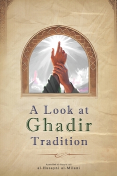 Paperback A Look at Ghadir Tradition Book