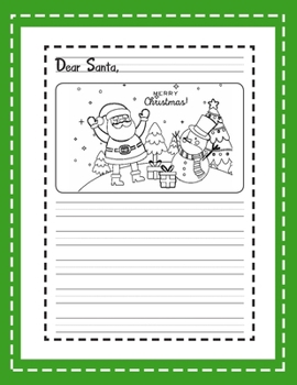 Dear Santa: My Christmas Wish List : A Primary Composition Notebook Cute Journal Filled with Blank Letters Kit for Santa Claus, Holiday Activities ... girls, friends family (Letters to Santa V.3)