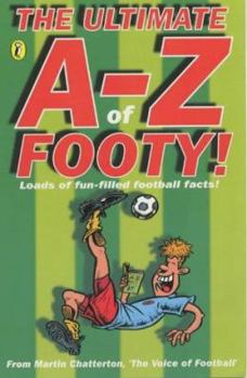 The Ultimate A-Z of Footy (Puffin Jokes, Games, Puzzles)