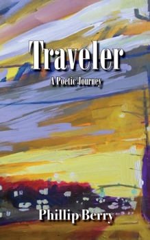 Paperback Traveler: A Poetic Journey Book