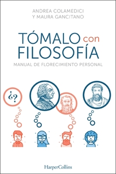 Paperback Tómalo Con Filosofía [Spanish] Book