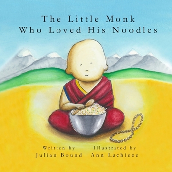 Paperback The Little Monk Who Loved His Noodles Book