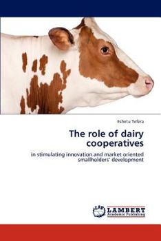Paperback The Role of Dairy Cooperatives Book