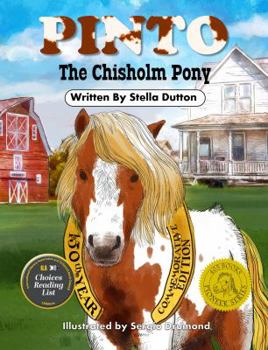 Hardcover Pinto the Chisholm Pony: Commemorative 150th Anniversary Edition Book
