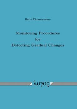 Paperback Monitoring Procedures for Detecting Gradual Changes Book