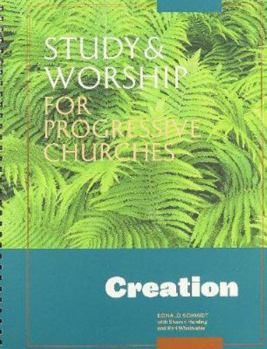 Paperback Study and Worship for Progessive Christians: Creation Book