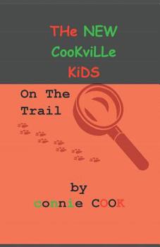 Paperback The New Cookville Kids on the Trail Book