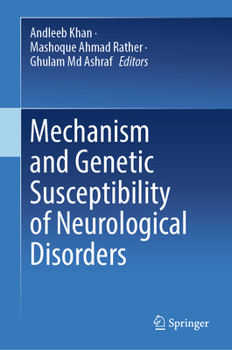 Hardcover Mechanism and Genetic Susceptibility of Neurological Disorders Book
