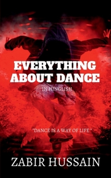 Paperback Everything about Dance Book
