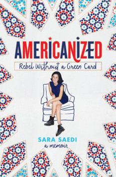 Hardcover Americanized: Rebel Without a Green Card Book