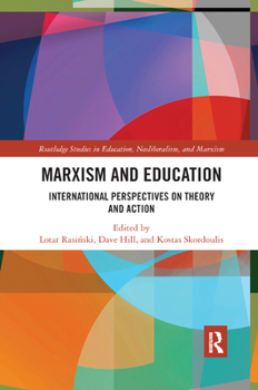 Paperback Marxism and Education: International Perspectives on Theory and Action Book