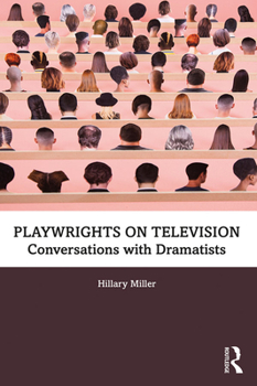 Paperback Playwrights on Television: Conversations with Dramatists Book