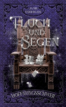 Paperback Fluch und Segen: Hoffnungsschwer [German] Book