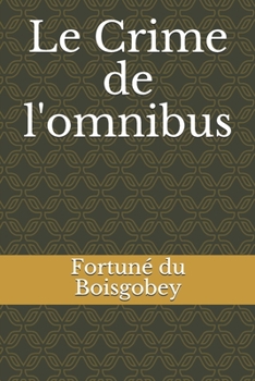 Paperback Le Crime de l'omnibus [French] Book