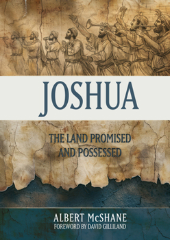Hardcover Joshua: The Land Promised and Possessed Book