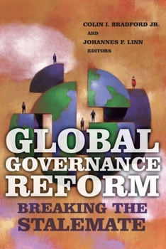 Paperback Global Governance Reform: Breaking the Stalemate Book