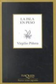 Paperback La Isla En Peso: The Weight of the Island [Spanish] Book