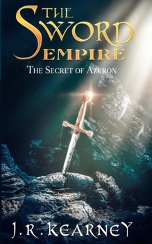 Paperback The Secret of Azuron (The Sword Empire) Book
